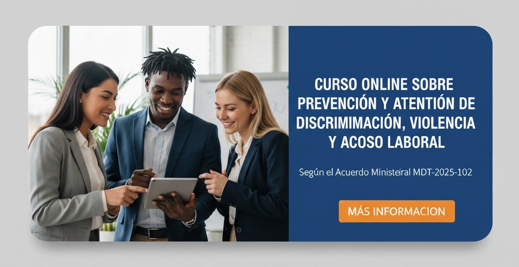 Curso sobre la Prevención y el ACOSO LABORAL Acuerdo Ministerial MDT-2025-102